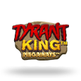 Tyrant King Megaways logo