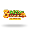 3 Pots Riches Extra Hold and Win logo